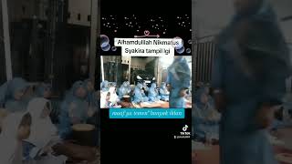 Hadroh Nikmatus Syakira  صَلَاةٌ بِسَلَامِ الْمُبِينِ [upl. by Nauqat]