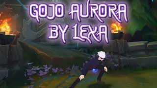 GOJO AURORA  CUSTOM SKIN BY LEXA [upl. by Nylireg]