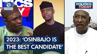 2023 Why Osinbajo Remains The Best Presidential Candidate  Politics Today [upl. by Irish445]