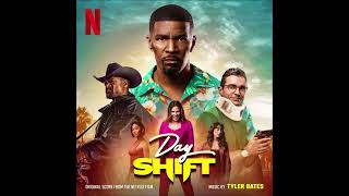 Tyler Bates  Day Shift  Original Score from the Netflix Film [upl. by Bandler50]