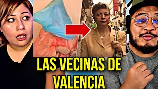 REACCIONAMOS POR PRIMERA VEZ A LAS VECINAS DE VALENCIA [upl. by Einnahc101]