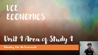 Unit 1AOS1 Economics  Lesson 1  Economics Basics [upl. by Yelsel]