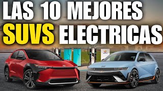 10 SUVS ELECTRICAS que no TE ARREPENTIRAS de COMPRAR para 2025 [upl. by Htaek260]