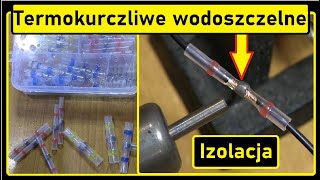 Wodoszczelne termokurczliwe izolacje z cyną Test [upl. by Epillihp]