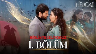 Hercai 1 Bölüm  Birlikte İzliyoruz 🔱❤ [upl. by Anastassia]