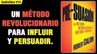 PRESUASIÓN  Robert Cialdini 📚 Audiolibro 📗 14 [upl. by Luanni]