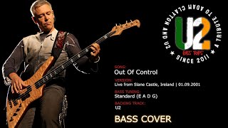 U2  Out of Control Live from Slane Castle Ireland 01092001 Bass Cover [upl. by Alleyne]