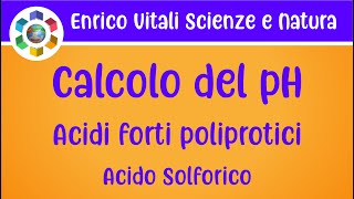 Determinazione del pH di acidi poliprotici forti Lacido solforicoLe costanti acide Ka1 e Ka2 [upl. by Candless]