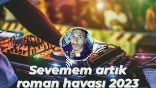 SEVEMEM ARTIK ROMAN HAVASI RİTİM ŞHOW 2023 SAKARYALI GÜRKAN AYLANromanhavası remix ritimshow [upl. by Eibreh]