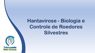 Hantavirose  Biologia e Controle de Roedores Silvestres [upl. by Noelyn]