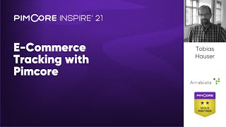 Successful digital commerce tracking for marketers  Arrabiata  Pimcore Inspire 2021 [upl. by Flore]