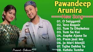 All NEW SONGS of Pawandeep Rajan and Arunita Kanjilal  O Saiyyonii Tere Bagair  Tum Sa Koi [upl. by Estus]