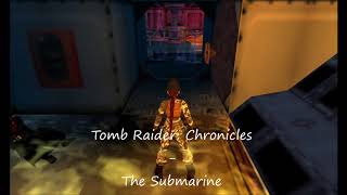 🎵Tomb Raider Chronicles  The Submarine ambience music [upl. by Lletnahc]