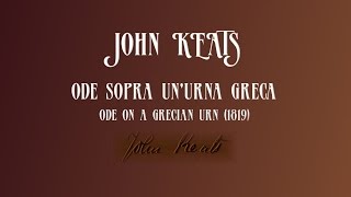 John Keats  Ode sopra un’urna greca [upl. by Range]