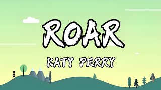 RoarKaty PerryLyrics [upl. by Morlee380]