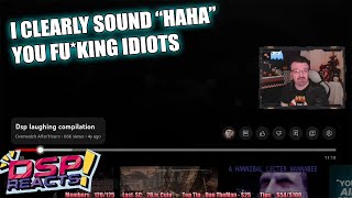 DSP Triggered by Chat Agreeing His Laugh Sounds “Ack Ack” After Watching His Laugh Compilation [upl. by Drarehs]