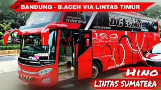 HINO LINTAS SUMATERA  BUS JRG BANDUNG  MEDAN VIA LINTAS TIMUR  LOKET JRG CILILITAN‼️ [upl. by Frechette190]