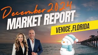 December 2024 Venice Florida Market Update [upl. by Goulder]