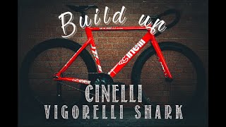 Build up dream bike  Cinelli Vigorelli shark  FixedGear Taiwan [upl. by Leohcin257]