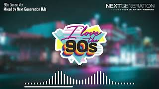 90s Dance Mix  Produced by Next Generation Djs [upl. by Ahsimac]