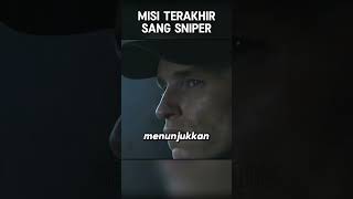 MISI TERAKHIR SANG SNIPER [upl. by Daney]