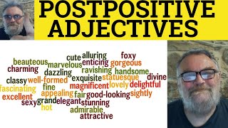 🔵 Postpositive Adjectives  Postnominal Adjectives  Postpositive Adjectives Examples [upl. by Wendel290]