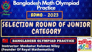 🛑612 BDMO 2023 Selection Round Solution Junior Category [upl. by Yecrad]