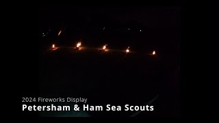 Petersham And Ham Sea Scouts 2024 Fireworks Display [upl. by Sherwood]