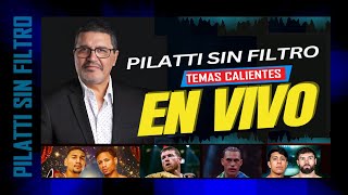 Pilatti en Vivo La previa de Lopez vs Ortiz y otros temas [upl. by Bennet]