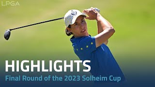 Solheim Cup 2023  Sunday Condensed Round [upl. by Naujal]