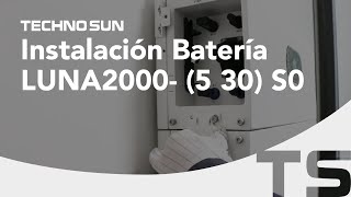 Instalación Batería LUNA2000 5 30 S0 [upl. by Adnuhsed124]