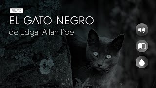 EL GATO NEGRO  Edgar Allan Poe  Audiolibro narrado [upl. by Ranee]