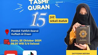 TASMI BIL GHAIB 15 JUZ SAYYIDAH AISYAH JUZ 3 [upl. by Lanahtan127]