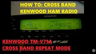 Kenwood TMV71 Crossband Repeat Demo [upl. by Mirabelle503]