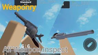 Roblox Weaponry All Weapon Inspect [upl. by Oirevlis]