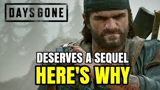 Days Gone Deserves a Sequel  HERES WHY  We want DAYS GONE 2 [upl. by Lindblad]