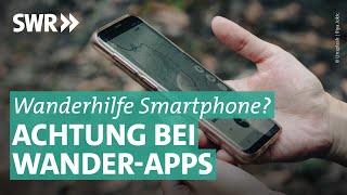 WanderApps Worauf sollte man achten  Marktcheck SWR [upl. by Manara]