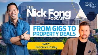 From Music to Real Estate Tristan Kinsleys Nashville Success Story  The Nick Fong Podcast [upl. by Nomelihp]