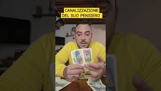 CANALIZZAZIONE DEL SUO PENSIERO tarocchiinterattivi tarot letturatarocchi tarocchi [upl. by Oesile]