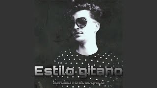 Estilo Gitano [upl. by Fesoy]