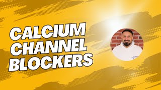 Calcium Channel Blockers  NCLEX High Yield  Nursing [upl. by Pierre183]