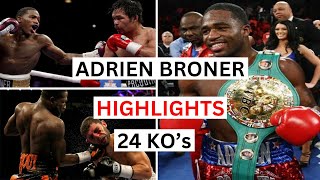 Adrien Broner 24 KOs Highlights amp Knockouts [upl. by Gathard]