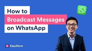 WhatsApp Broadcast How To Send Bulk Messages to Your Customers [upl. by Hubey]