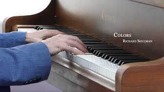 Colors  Richard Shulman  Spring Equinox Piano Meditations [upl. by Gass]