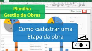 1  Como cadastrar uma etapa da obra  Planilha Gestão de Obras [upl. by Kira]