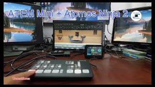 Test Video Blackmagicdesign ATEM Mini  Atomos Ninja 2 Builtin Transitions Video Recording [upl. by Ynettirb817]