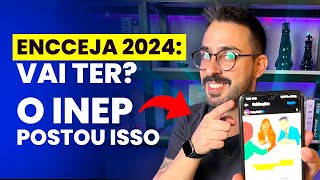 Confirmado ENCCEJA 2024 Veja o que o INEP postou [upl. by Ellehcal]