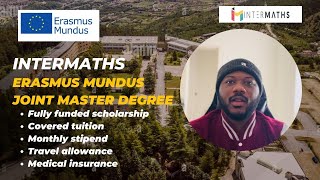 Fully funded InterMaths Erasmus Mundus Joint Master Degree [upl. by Relyuhcs826]