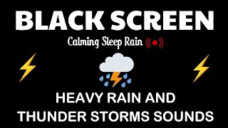 Heavy Rain amp Thunderstorm Sounds for Sleep  Black Screen  Calming Sleep Rain Live Stream [upl. by Bellanca]