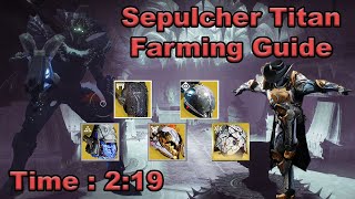 Destiny 2  Sepulcher Titan Legend Lost Sector Farming Guide  Solo Flawless [upl. by Avraham]